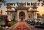 luxury travel in india an ultimate guide for discerning travelers